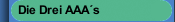 Die Drei AAA&acute;s
